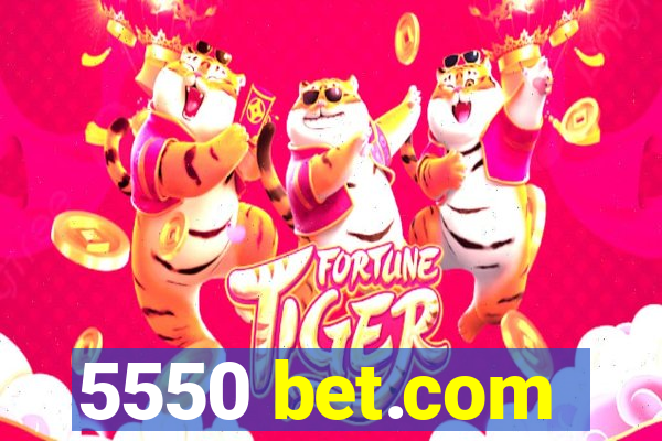 5550 bet.com